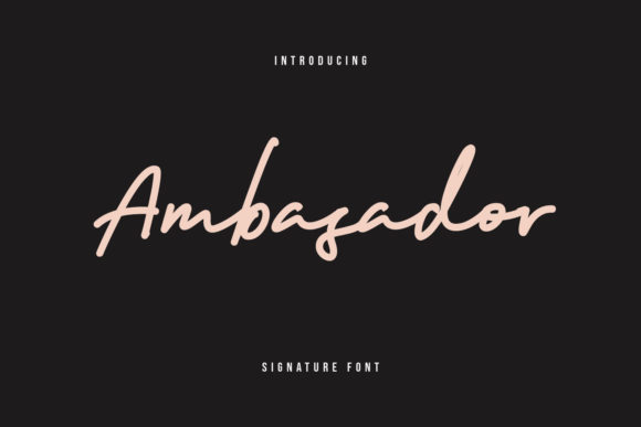 Ambasador: The Authentic Script Typeface for Campaigns