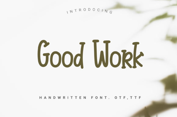 Good Work: A Refined Script Handwritten Font for Modern Editors