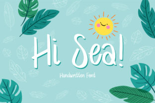 Hi Sea: A Friendly Script Handwritten Font for Editors