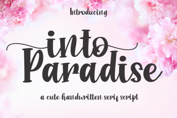 Into Paradise: A Script Font for Elegant Branding