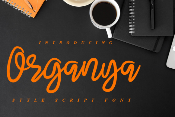 Organya Font Review: A Friendly Script for Modern Brands
