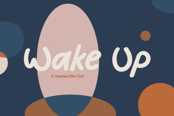 Wake Up: A Handwritten Font for Modern Brands