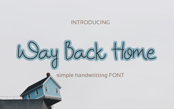 Way Back Home Font Review: Download & Design Tips
